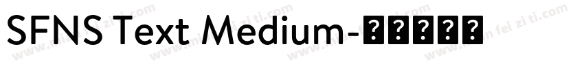 SFNS Text Medium字体转换